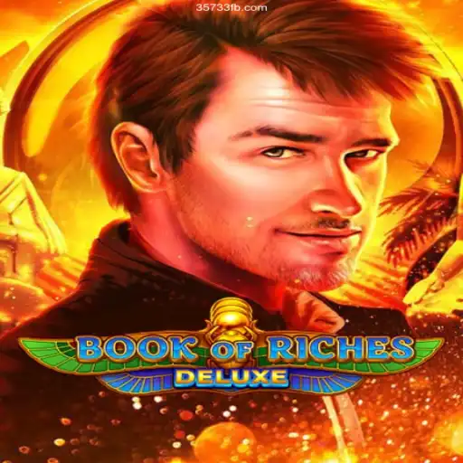 Exploring the Thrilling World of Book of Riches Deluxe: A Modern Gaming Adventure