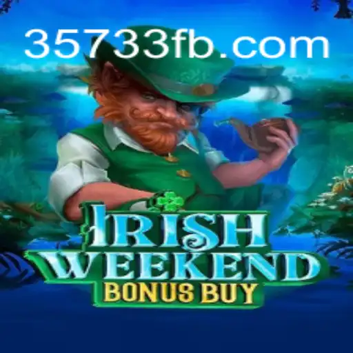 Discover the Excitement of IrishWeekendBonusBuy: Your Go-To Game on 35733.Com