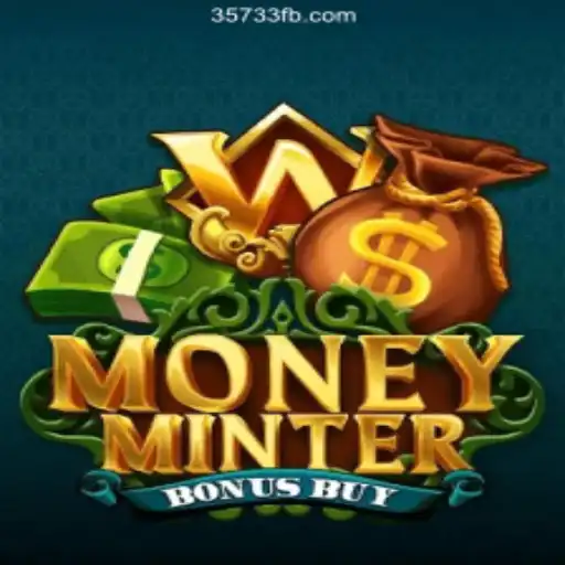 Exploring MoneyMinterBonusBuy: A Comprehensive Guide to the Game's World